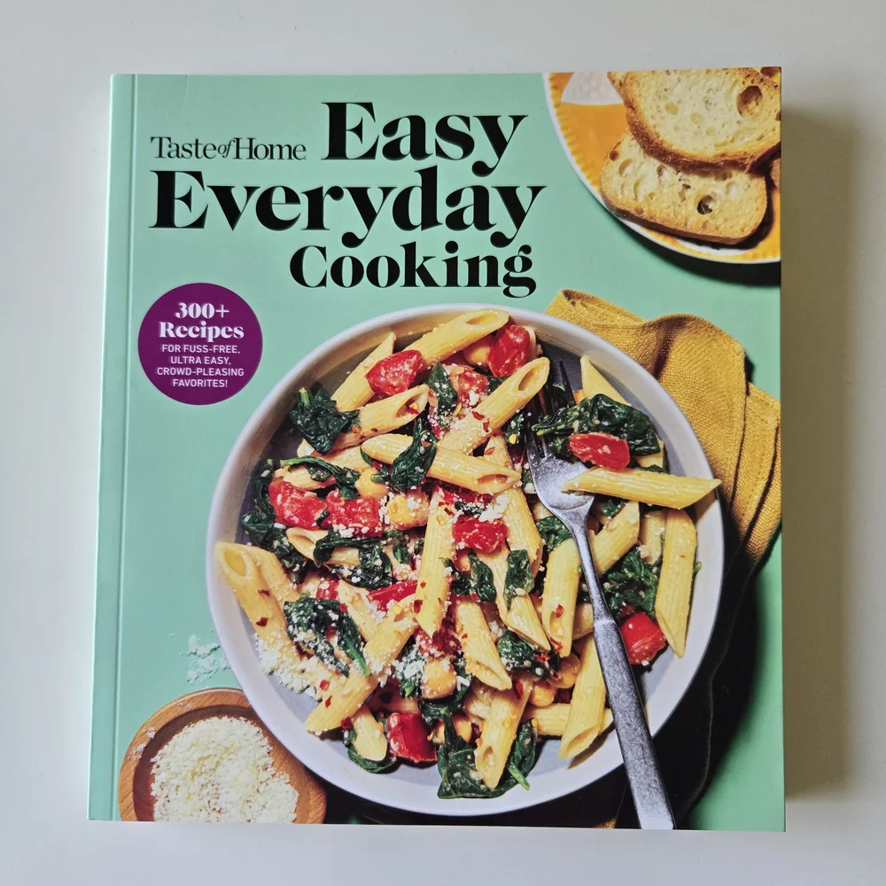 Taste of Home Easy Everyday Cooking: 330 Quick & Easy Recipes for Family Meals